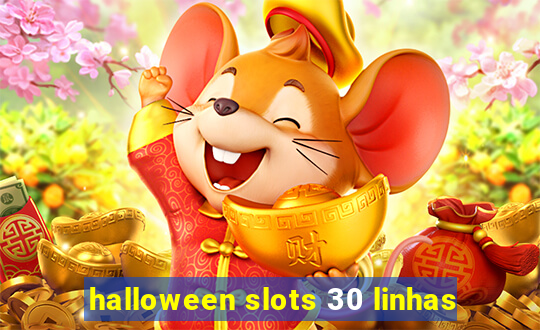 halloween slots 30 linhas